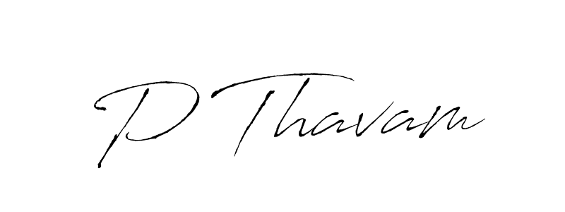 How to make P Thavam signature? Antro_Vectra is a professional autograph style. Create handwritten signature for P Thavam name. P Thavam signature style 6 images and pictures png