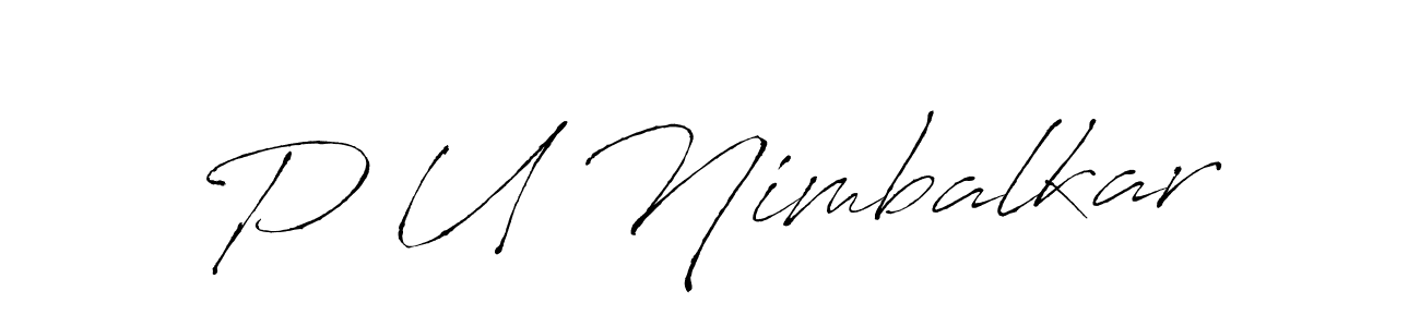 if you are searching for the best signature style for your name P U Nimbalkar. so please give up your signature search. here we have designed multiple signature styles  using Antro_Vectra. P U Nimbalkar signature style 6 images and pictures png