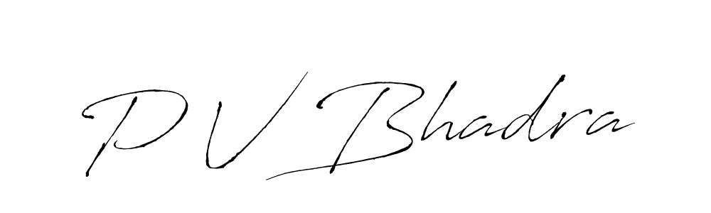 Create a beautiful signature design for name P V Bhadra. With this signature (Antro_Vectra) fonts, you can make a handwritten signature for free. P V Bhadra signature style 6 images and pictures png