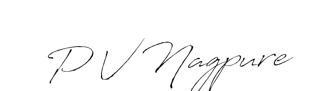 How to make P V Nagpure name signature. Use Antro_Vectra style for creating short signs online. This is the latest handwritten sign. P V Nagpure signature style 6 images and pictures png