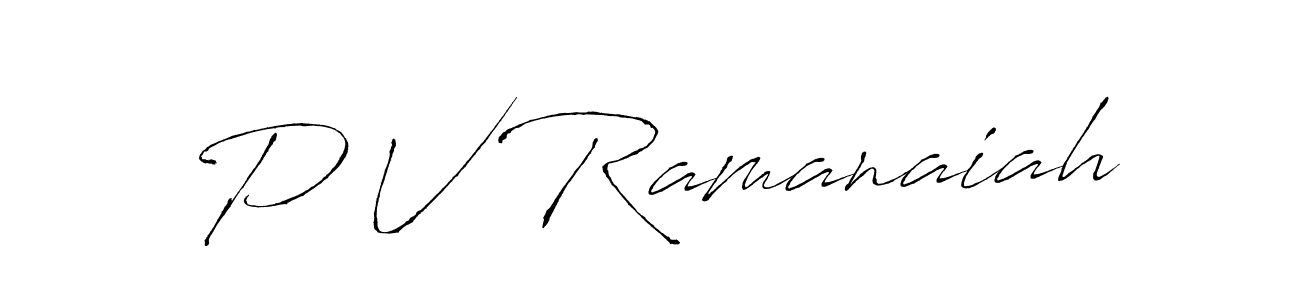 Make a beautiful signature design for name P V Ramanaiah. With this signature (Antro_Vectra) style, you can create a handwritten signature for free. P V Ramanaiah signature style 6 images and pictures png
