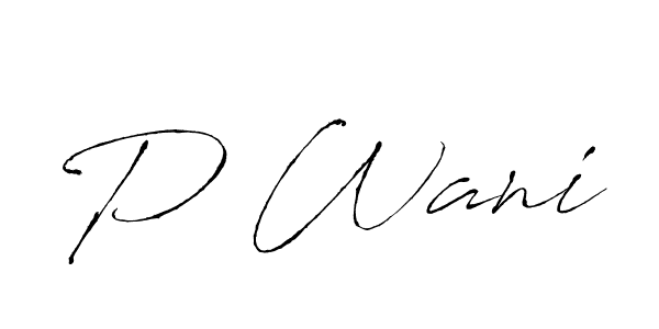 The best way (Antro_Vectra) to make a short signature is to pick only two or three words in your name. The name P Wani include a total of six letters. For converting this name. P Wani signature style 6 images and pictures png