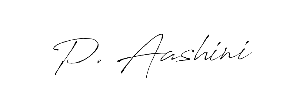 Make a beautiful signature design for name P. Aashini. With this signature (Antro_Vectra) style, you can create a handwritten signature for free. P. Aashini signature style 6 images and pictures png