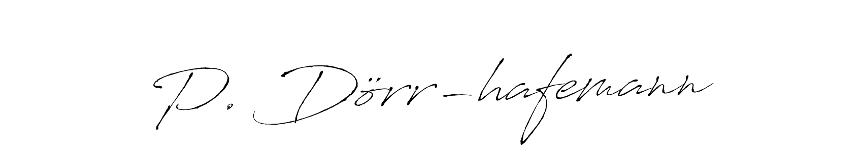 How to make P. Dörr-hafemann name signature. Use Antro_Vectra style for creating short signs online. This is the latest handwritten sign. P. Dörr-hafemann signature style 6 images and pictures png