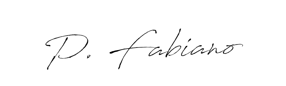 You should practise on your own different ways (Antro_Vectra) to write your name (P. Fabiano) in signature. don't let someone else do it for you. P. Fabiano signature style 6 images and pictures png