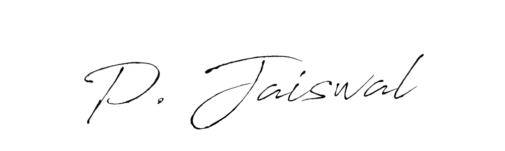 Design your own signature with our free online signature maker. With this signature software, you can create a handwritten (Antro_Vectra) signature for name P. Jaiswal. P. Jaiswal signature style 6 images and pictures png