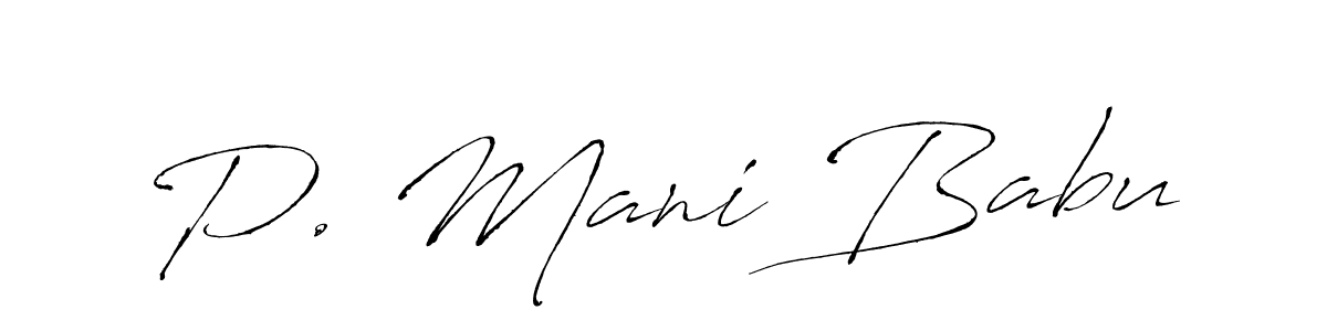 Use a signature maker to create a handwritten signature online. With this signature software, you can design (Antro_Vectra) your own signature for name P. Mani Babu. P. Mani Babu signature style 6 images and pictures png
