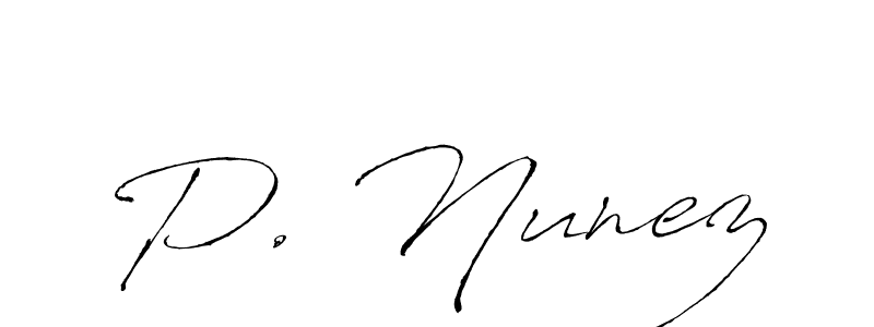 This is the best signature style for the P. Nunez name. Also you like these signature font (Antro_Vectra). Mix name signature. P. Nunez signature style 6 images and pictures png