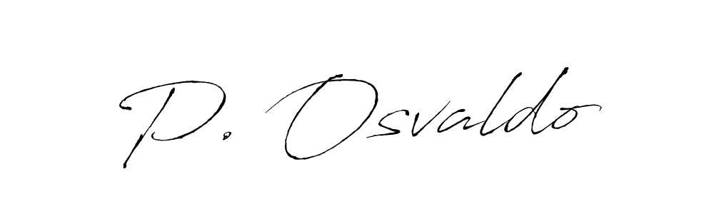 How to make P. Osvaldo signature? Antro_Vectra is a professional autograph style. Create handwritten signature for P. Osvaldo name. P. Osvaldo signature style 6 images and pictures png