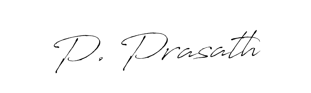 Make a beautiful signature design for name P. Prasath. With this signature (Antro_Vectra) style, you can create a handwritten signature for free. P. Prasath signature style 6 images and pictures png