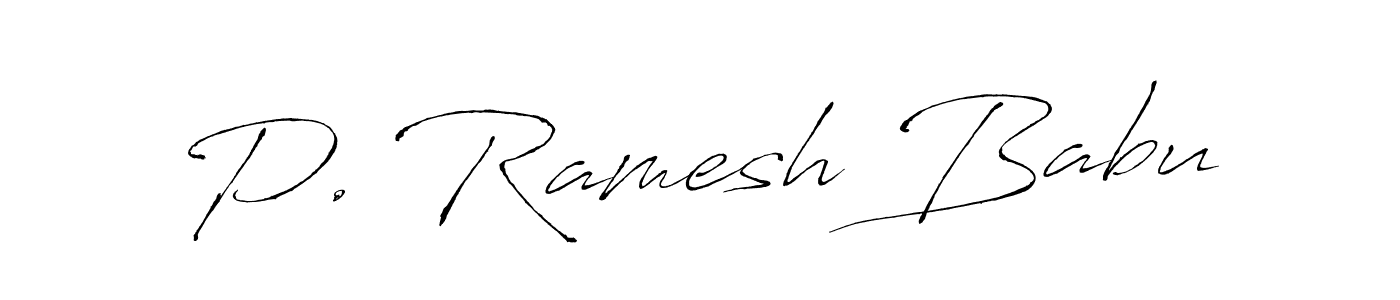 P. Ramesh Babu stylish signature style. Best Handwritten Sign (Antro_Vectra) for my name. Handwritten Signature Collection Ideas for my name P. Ramesh Babu. P. Ramesh Babu signature style 6 images and pictures png