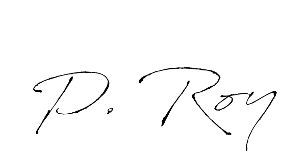 Once you've used our free online signature maker to create your best signature Antro_Vectra style, it's time to enjoy all of the benefits that P. Roy name signing documents. P. Roy signature style 6 images and pictures png