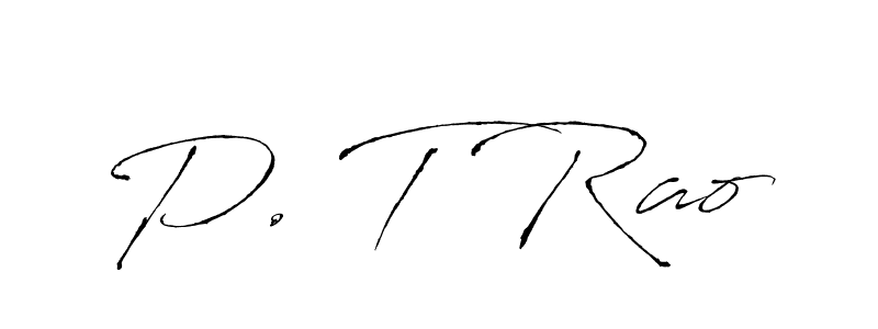 How to make P. T Rao name signature. Use Antro_Vectra style for creating short signs online. This is the latest handwritten sign. P. T Rao signature style 6 images and pictures png