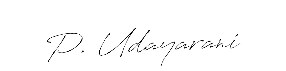 Similarly Antro_Vectra is the best handwritten signature design. Signature creator online .You can use it as an online autograph creator for name P. Udayarani. P. Udayarani signature style 6 images and pictures png