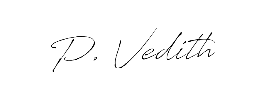 Also we have P. Vedith name is the best signature style. Create professional handwritten signature collection using Antro_Vectra autograph style. P. Vedith signature style 6 images and pictures png