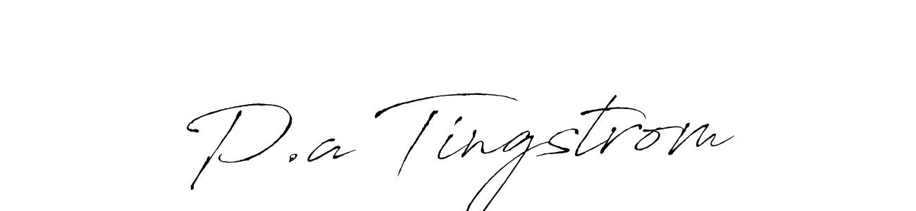 Create a beautiful signature design for name P.a Tingstrom. With this signature (Antro_Vectra) fonts, you can make a handwritten signature for free. P.a Tingstrom signature style 6 images and pictures png