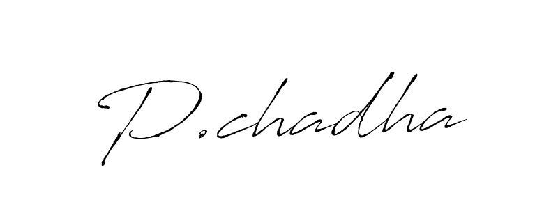 Design your own signature with our free online signature maker. With this signature software, you can create a handwritten (Antro_Vectra) signature for name P.chadha. P.chadha signature style 6 images and pictures png