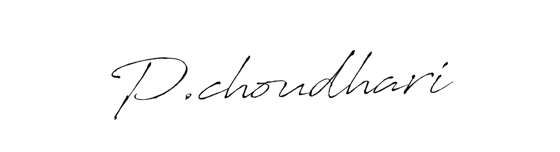 The best way (Antro_Vectra) to make a short signature is to pick only two or three words in your name. The name P.choudhari include a total of six letters. For converting this name. P.choudhari signature style 6 images and pictures png