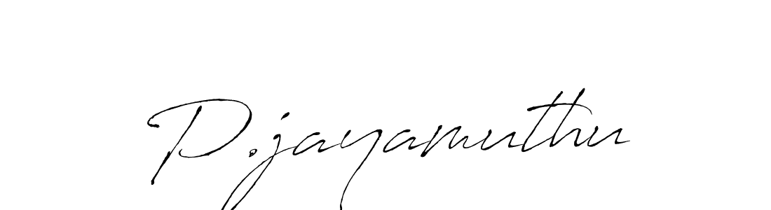 Design your own signature with our free online signature maker. With this signature software, you can create a handwritten (Antro_Vectra) signature for name P.jayamuthu. P.jayamuthu signature style 6 images and pictures png