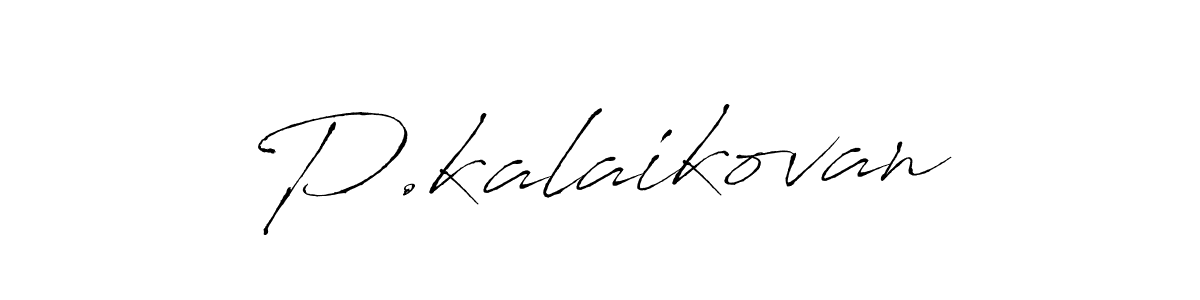 How to make P.kalaikovan signature? Antro_Vectra is a professional autograph style. Create handwritten signature for P.kalaikovan name. P.kalaikovan signature style 6 images and pictures png