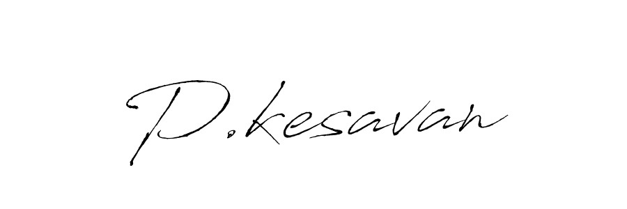 Use a signature maker to create a handwritten signature online. With this signature software, you can design (Antro_Vectra) your own signature for name P.kesavan. P.kesavan signature style 6 images and pictures png