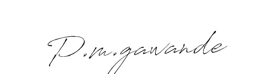 Design your own signature with our free online signature maker. With this signature software, you can create a handwritten (Antro_Vectra) signature for name P.m.gawande. P.m.gawande signature style 6 images and pictures png