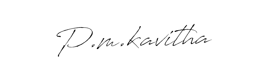 Create a beautiful signature design for name P.m.kavitha. With this signature (Antro_Vectra) fonts, you can make a handwritten signature for free. P.m.kavitha signature style 6 images and pictures png