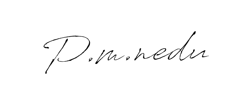 It looks lik you need a new signature style for name P.m.nedu. Design unique handwritten (Antro_Vectra) signature with our free signature maker in just a few clicks. P.m.nedu signature style 6 images and pictures png