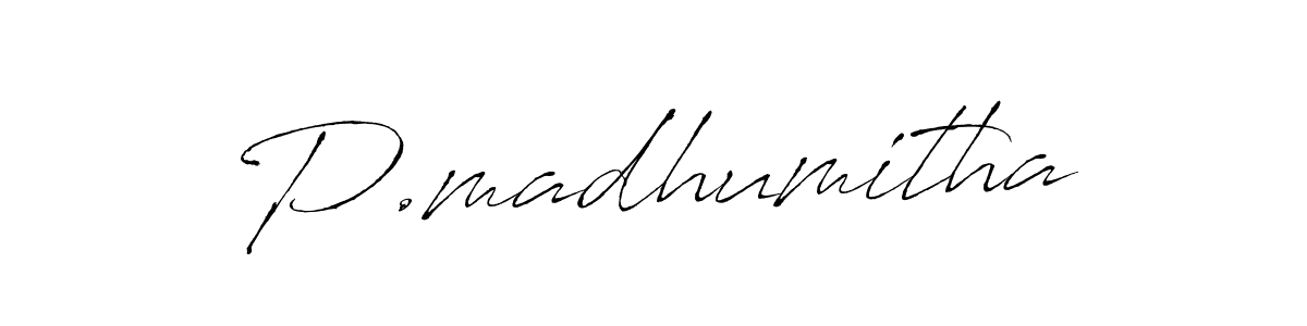 You should practise on your own different ways (Antro_Vectra) to write your name (P.madhumitha) in signature. don't let someone else do it for you. P.madhumitha signature style 6 images and pictures png