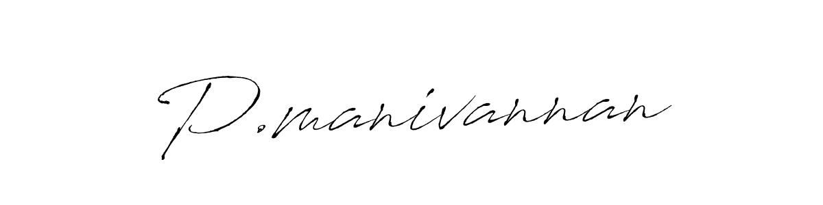 Design your own signature with our free online signature maker. With this signature software, you can create a handwritten (Antro_Vectra) signature for name P.manivannan. P.manivannan signature style 6 images and pictures png