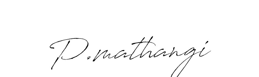 It looks lik you need a new signature style for name P.mathangi. Design unique handwritten (Antro_Vectra) signature with our free signature maker in just a few clicks. P.mathangi signature style 6 images and pictures png