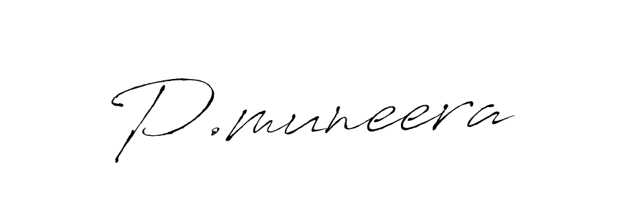 The best way (Antro_Vectra) to make a short signature is to pick only two or three words in your name. The name P.muneera include a total of six letters. For converting this name. P.muneera signature style 6 images and pictures png