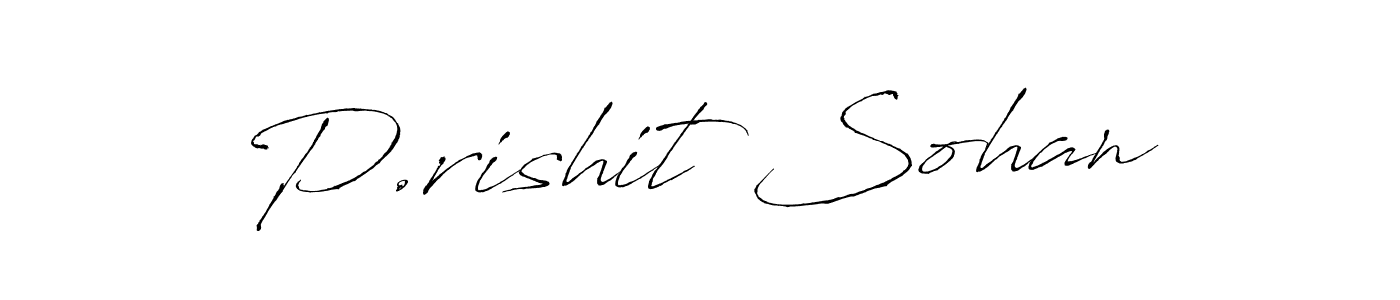 Make a beautiful signature design for name P.rishit Sohan. Use this online signature maker to create a handwritten signature for free. P.rishit Sohan signature style 6 images and pictures png