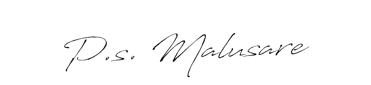 Make a short P.s. Malusare signature style. Manage your documents anywhere anytime using Antro_Vectra. Create and add eSignatures, submit forms, share and send files easily. P.s. Malusare signature style 6 images and pictures png