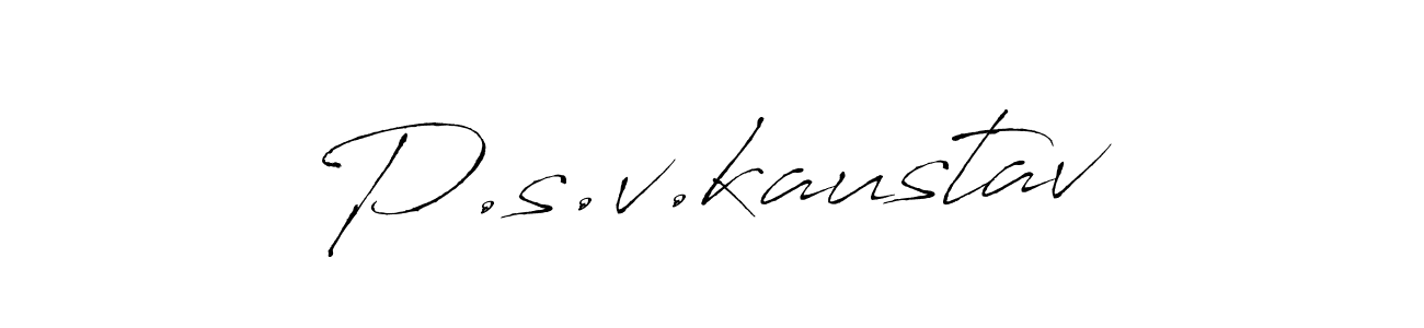 Create a beautiful signature design for name P.s.v.kaustav. With this signature (Antro_Vectra) fonts, you can make a handwritten signature for free. P.s.v.kaustav signature style 6 images and pictures png