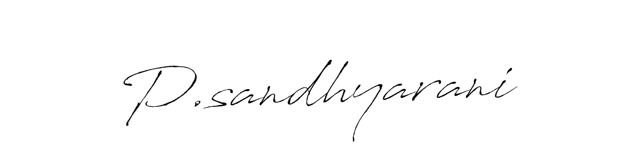 Design your own signature with our free online signature maker. With this signature software, you can create a handwritten (Antro_Vectra) signature for name P.sandhyarani. P.sandhyarani signature style 6 images and pictures png