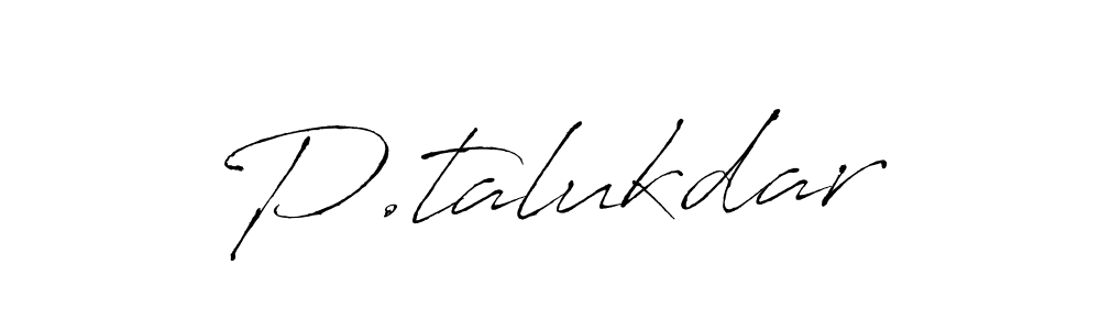 Check out images of Autograph of P.talukdar name. Actor P.talukdar Signature Style. Antro_Vectra is a professional sign style online. P.talukdar signature style 6 images and pictures png