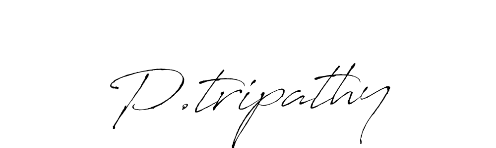 It looks lik you need a new signature style for name P.tripathy. Design unique handwritten (Antro_Vectra) signature with our free signature maker in just a few clicks. P.tripathy signature style 6 images and pictures png