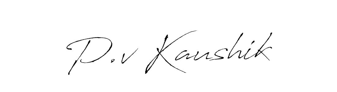 Create a beautiful signature design for name P.v Kaushik. With this signature (Antro_Vectra) fonts, you can make a handwritten signature for free. P.v Kaushik signature style 6 images and pictures png