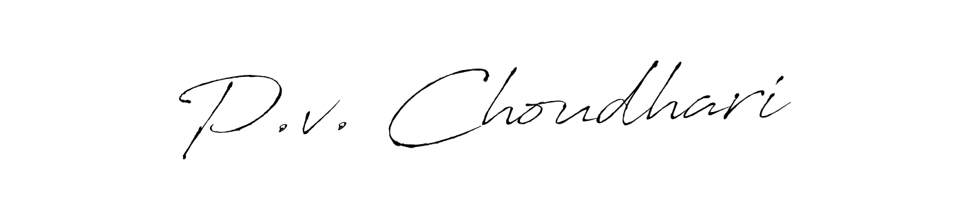 Antro_Vectra is a professional signature style that is perfect for those who want to add a touch of class to their signature. It is also a great choice for those who want to make their signature more unique. Get P.v. Choudhari name to fancy signature for free. P.v. Choudhari signature style 6 images and pictures png