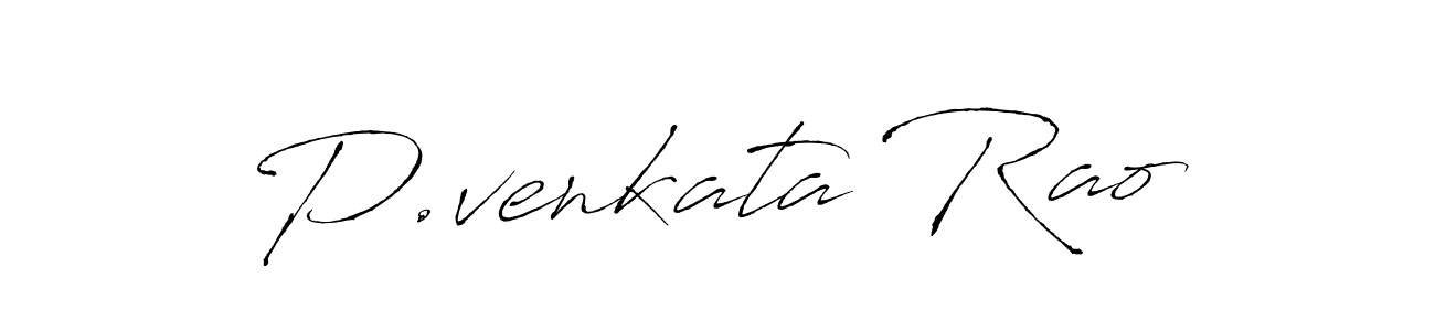 Make a beautiful signature design for name P.venkata Rao. With this signature (Antro_Vectra) style, you can create a handwritten signature for free. P.venkata Rao signature style 6 images and pictures png