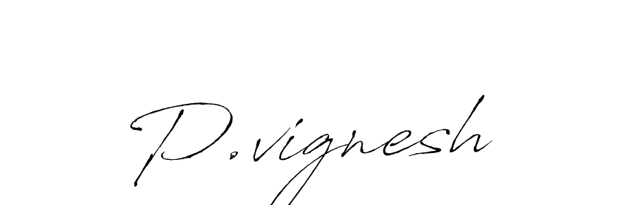 Use a signature maker to create a handwritten signature online. With this signature software, you can design (Antro_Vectra) your own signature for name P.vignesh. P.vignesh signature style 6 images and pictures png