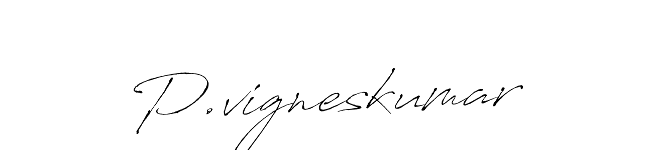 P.vigneskumar stylish signature style. Best Handwritten Sign (Antro_Vectra) for my name. Handwritten Signature Collection Ideas for my name P.vigneskumar. P.vigneskumar signature style 6 images and pictures png