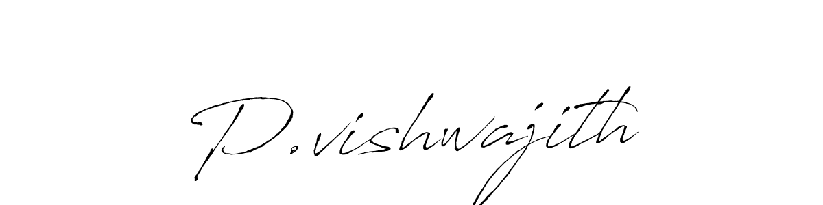 if you are searching for the best signature style for your name P.vishwajith. so please give up your signature search. here we have designed multiple signature styles  using Antro_Vectra. P.vishwajith signature style 6 images and pictures png