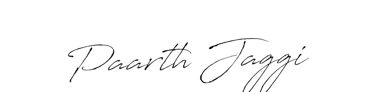 Make a beautiful signature design for name Paarth Jaggi. With this signature (Antro_Vectra) style, you can create a handwritten signature for free. Paarth Jaggi signature style 6 images and pictures png