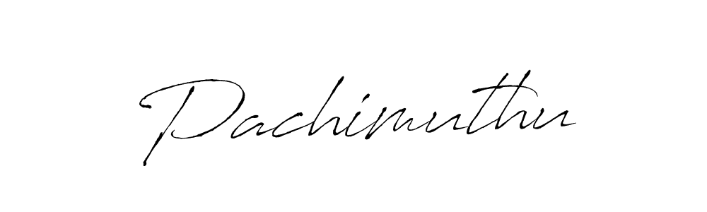 How to make Pachimuthu signature? Antro_Vectra is a professional autograph style. Create handwritten signature for Pachimuthu name. Pachimuthu signature style 6 images and pictures png