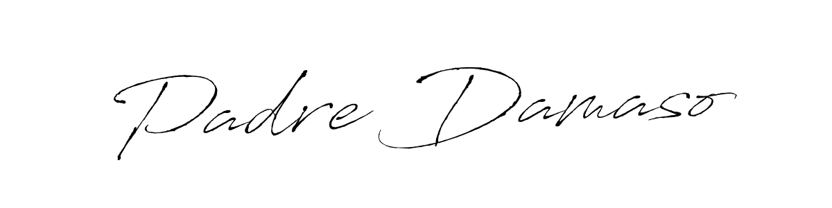 Make a short Padre Damaso signature style. Manage your documents anywhere anytime using Antro_Vectra. Create and add eSignatures, submit forms, share and send files easily. Padre Damaso signature style 6 images and pictures png