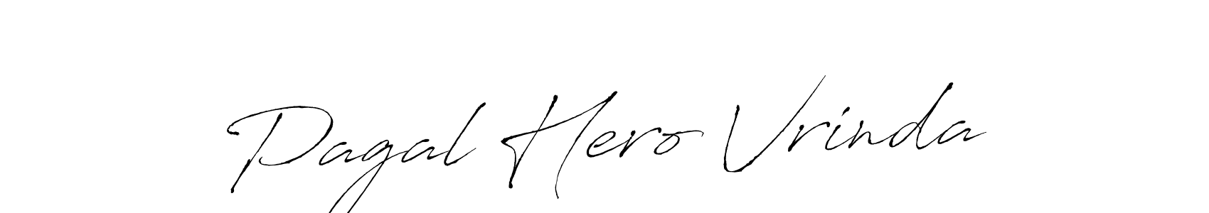 Make a beautiful signature design for name Pagal Hero Vrinda. With this signature (Antro_Vectra) style, you can create a handwritten signature for free. Pagal Hero Vrinda signature style 6 images and pictures png