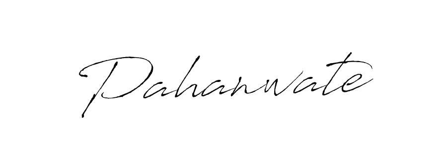 How to make Pahanwate signature? Antro_Vectra is a professional autograph style. Create handwritten signature for Pahanwate name. Pahanwate signature style 6 images and pictures png