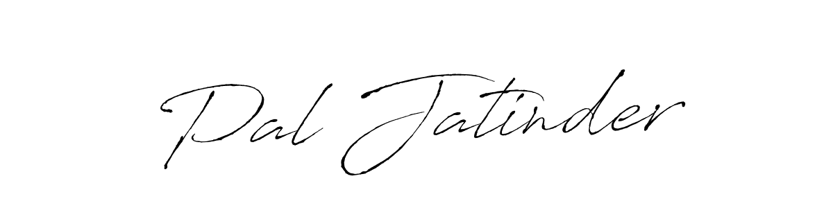 Make a short Pal Jatinder signature style. Manage your documents anywhere anytime using Antro_Vectra. Create and add eSignatures, submit forms, share and send files easily. Pal Jatinder signature style 6 images and pictures png